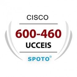 Cisco 600-460 UCCEIS Exam  Dumps